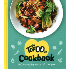  The Tofoo Cookbook - 100 delicious, easy &amp; meat free recipes idegen nyelvű könyv