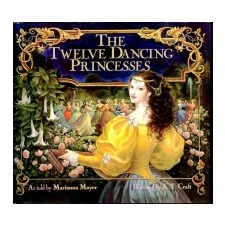  The Twelve Dancing Princesses – Marianna Mayer,Kinuko Craft idegen nyelvű könyv