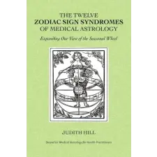  The Twelve Zodiac Sign Syndromes of Medical Astrology idegen nyelvű könyv