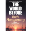  The World Before – Ruth Shick Montgomery