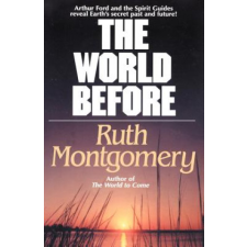  The World Before – Ruth Shick Montgomery idegen nyelvű könyv
