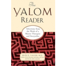  The Yalom Reader: On Writing, Living, and Practicing Psychotherapy – Irvin D. Yalom idegen nyelvű könyv