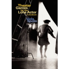  Theater Games for the Lone Actor – Viola Spolin idegen nyelvű könyv