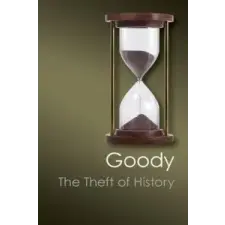  Theft of History – Jack Goody idegen nyelvű könyv