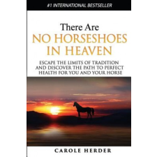  There Are No Horseshoes in Heaven – Carole Herder idegen nyelvű könyv
