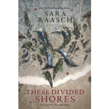  These Divided Shores – Sara Raasch idegen nyelvű könyv
