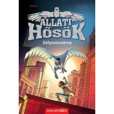 Thilo, Jan Birck Sólyomszárny (Állati Hősök 1.) gyermek- és ifjúsági könyv