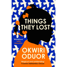  Things They Lost – Okwiri Oduor idegen nyelvű könyv
