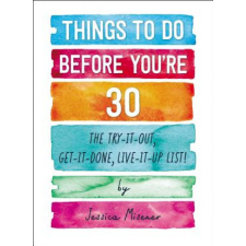  Things to Do Before You're 30 – Jessica Misener idegen nyelvű könyv