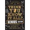  Think You Know It All? Genius Edition – Daniel Smith