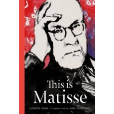 This is Matisse – Catherine Ingram idegen nyelvű könyv
