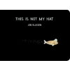  This Is Not My Hat – John Klassen