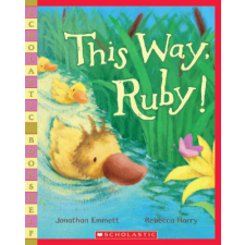 This Way, Ruby! – Jonathan Emmett,Rebecca Harry idegen nyelvű könyv