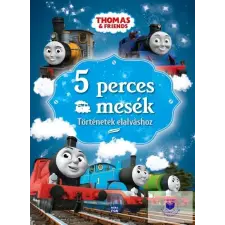  Thomas, A Gőzmozdony - 5 Perces Mesék - Történetek Elalváshoz gyermek- és ifjúsági könyv