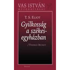 Thomas Gyilkosság a székesegyházban - Thomas Becket regény