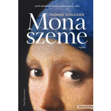 Thomas Schlesser - Mona szeme gyermek- és ifjúsági könyv