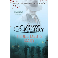  Three Debts Paid (Daniel Pitt Mystery 5) – ANNE PERRY idegen nyelvű könyv