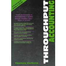  Throughput Accounting – Thomas Corbett,Corbett,Corbett Thomas idegen nyelvű könyv