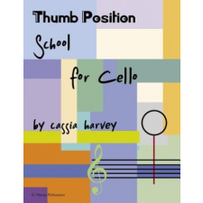  Thumb Position School for Cello – Cassia Harvey idegen nyelvű könyv