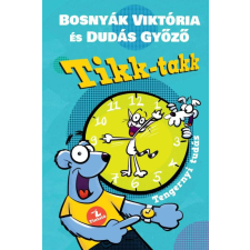 Tikk-takk - Tengernyi tudás gyermek- és ifjúsági könyv
