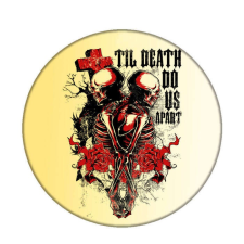 Til death do us apart kitűző kitűző