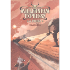 Tilos az Á Könyvek A fogoly - Millennium Expressz 2. regény