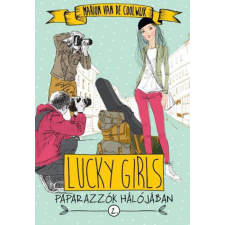 Tilos az Á Könyvek Marion van de Coolwijk - Lucky Girls 2. - Paparazzók hálójában gyermek- és ifjúsági könyv