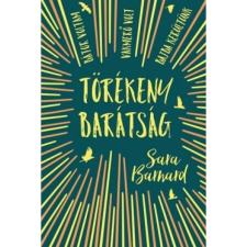 Tilos az Á Könyvek Sara Barnard - Törékeny barátság (új példány) regény