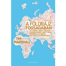 Tim Marshall A földrajz fogságában történelem