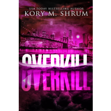 Timberlane Press Overkill: A Lou Thorne Thriller egyéb e-könyv