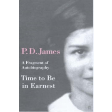  Time to Be in Earnest – P D James (Puha kötésű) idegen nyelvű könyv