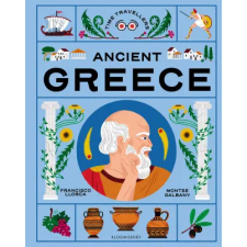  Time Travellers: Ancient Greece – Montse Galbany (Kemény kötésű) idegen nyelvű könyv