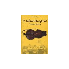 Timp A tekerőlantról - Hankóczi Gyula irodalom