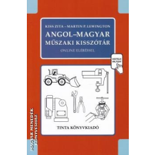 Tinta Angol-magyar műszaki kisszótár - Kiss Zita - Martin P. Lewington egyéb könyv