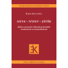 TINTA KÖNYVKIADÓ KFT. Anya - nyelv - játék - Játékos anyanyelvi fejlesztő gyakorlatok óvodásoknak és kisiskolásoknak