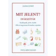Tinta Könyvkiadó Mit jelent? - Diákszótár tankönyv