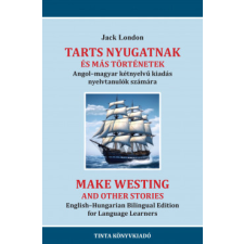 Tinta Könyvkiadó Tarts nyugatnak és más történetek nyelvkönyv, szótár