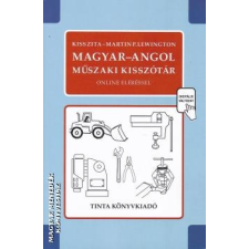 Tinta Magyar-angol műszaki kisszótár - Kiss Zita - Martin P. Lewington egyéb könyv
