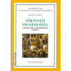 Tinta Történeti frazeológia - Forgács Tamás