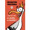 Tintató Kiadó A sirály a király? | Bosnyák Viktória