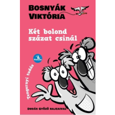 Tintató Kiadó Kft. Két bolond százat csinál gyermek- és ifjúsági könyv