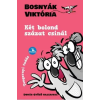 Tintató Kiadó Kft. Két bolond százat csinál