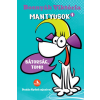 Tintató Kiadó Mantyusok 1. - Bátorság, Tomi!