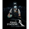 tinyBuild The Final Station (PC - Steam Digitális termékkulcs)
