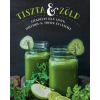  Tiszta és zöld /Egészséges zöld levek, smoothie-k, shotok és levesek