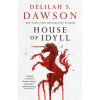 Titan Books House of Idyll | Delilah S. Dawson
