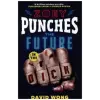 Titan Books Zoey Punches the Future in the Dick | David Wong