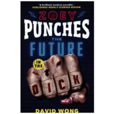 Titan Books Zoey Punches the Future in the Dick | David Wong egyéb könyv