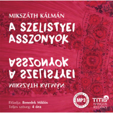 Titis Kft. A szelistyei asszonyok - Hangoskönyv - CD Audió hangoskönyv