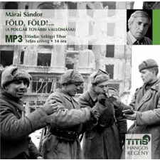 Titis Kft. Föld, föld!… - Hangoskönyv MP3 - Előadja: Szilágyi Tibor - CD MP3 hangoskönyv